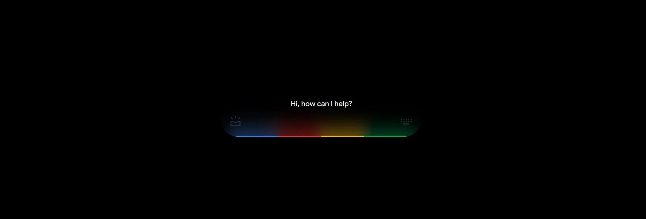 Google Assistant — Hi, how can I help?